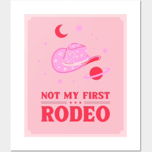 Cowgirl Not My First Rodeo Cow Girl Posters and Art